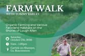 The Farm Walk will take place later this month