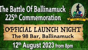 Date set for official launch of Battle of Ballinamuck 225th Commemoration weekend