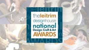 Leitrim Design House National Design, Craft & Art Awards takes place on August 