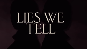 Lies We Tell film featured at Classic Cinema 