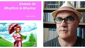 Kevin Patrick presents 'Emma in Rhythm & Rhyme': A poetic adaptation of Jane Austen's 'Emma'
