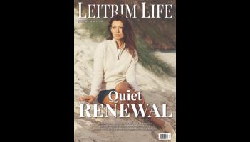 Out now! Pick up the latest edition of Leitrim Life magazine