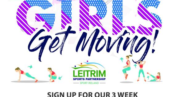 Call out to Leitrim girls to join in the 'Girls get Moving ...