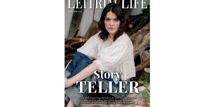 Out Now! Pick up the latest edition of Leitrim Life magazine