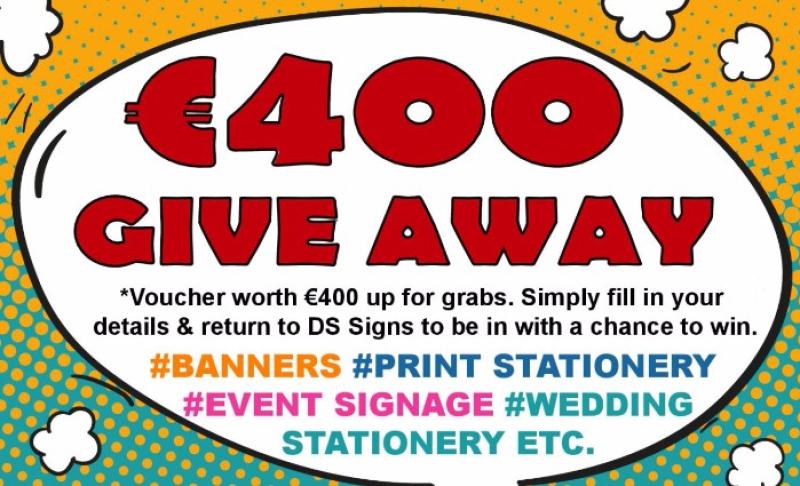 &euro;400 giveway with the Leitrim Observer and DS Signs