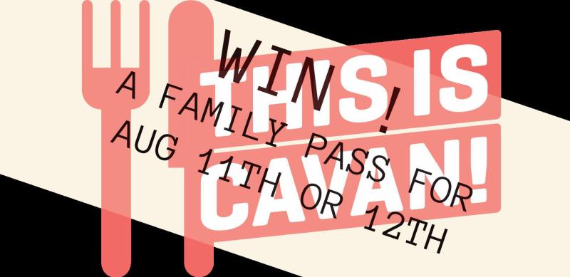Win a family pass to the Taste of Cavan