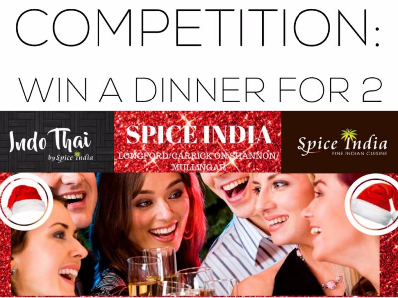 Win dinner for two in our Spice India, Longford competition