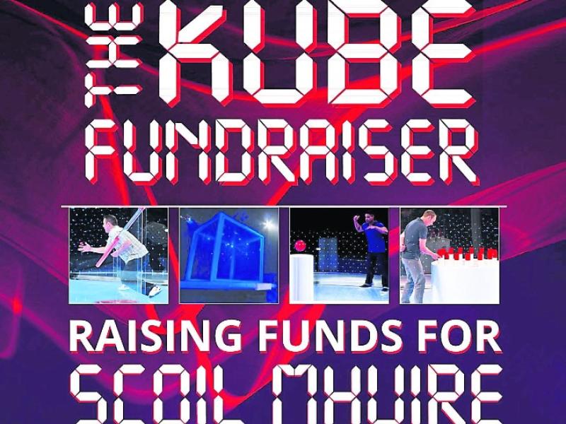Have you got what it takes to enter The Kube in aid of Scoil Mhuire Carrick-on-Shannon?