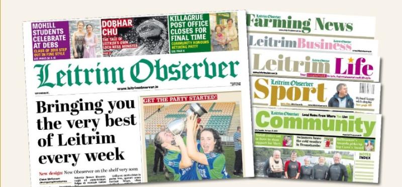 New look Leitrim Observer in shops tomorrow