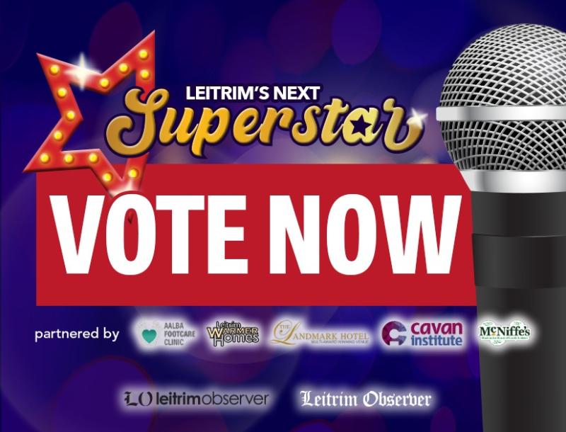 VOTE NOW: Heat 2 of Leitrim's Next Superstar