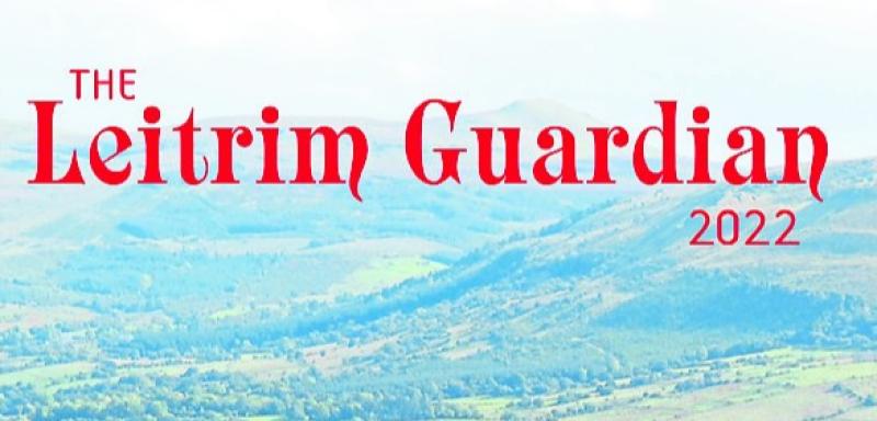 2022 Leitrim Guardian has hit the shelves!