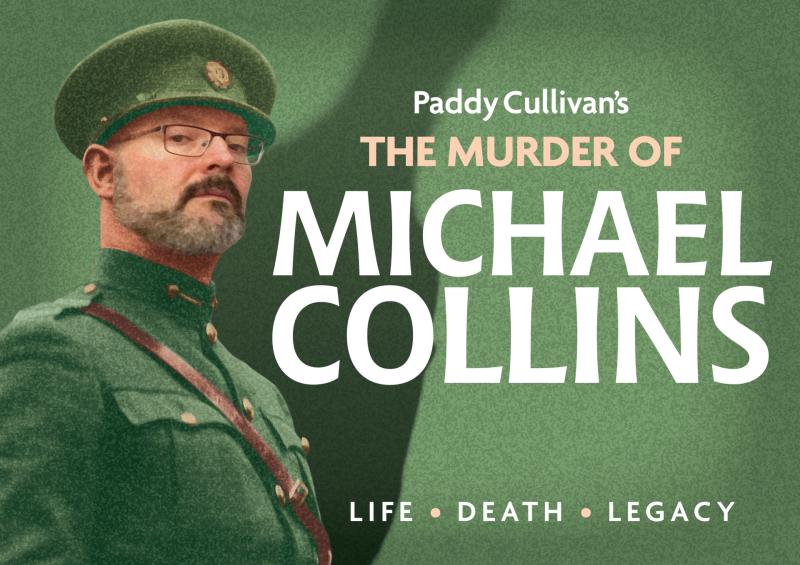 ‘The Murder of Michael Collins’ hits The Glens Centre Manorhamilton