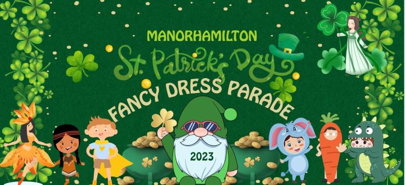 St Patrick's Day - Fancy dress and lots more  in Manorhamilton