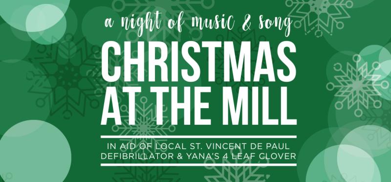 Christmas at the Mill - a special festive night of music in aid of local charities