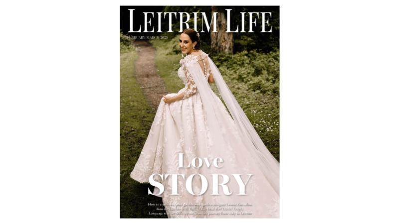 Leitrim Life spring edition - out now!
