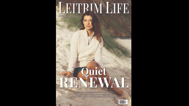 Out now! Pick up the latest edition of Leitrim Life magazine