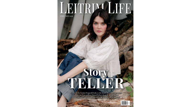 Out Now! Pick up the latest edition of Leitrim Life magazine