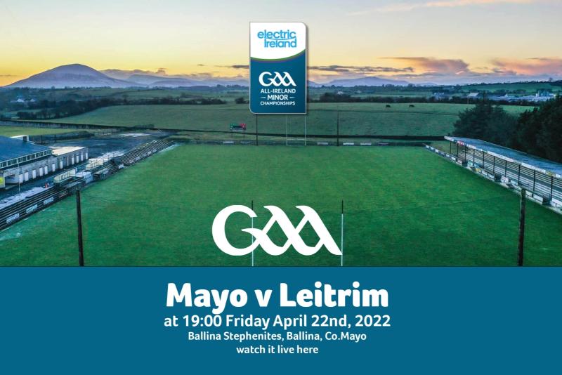 Connacht GAA announce streaming of Leitrim Minor clash with Mayo