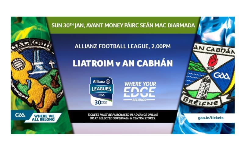 Make sure you get your ticket in advance for Sunday's Leitrim v Cavan clash