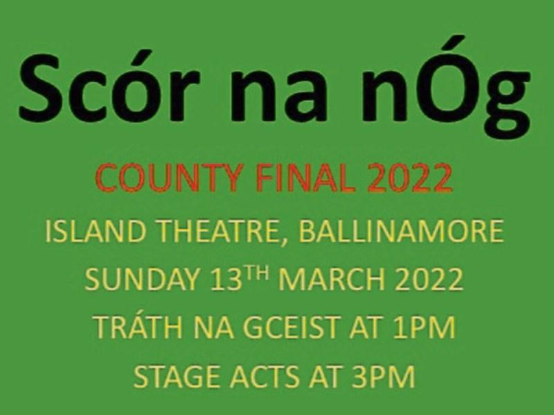 Leitrim Scor na nOg Finals in Ballinamore on Sunday